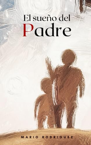 El sueño del Padre von Independently published