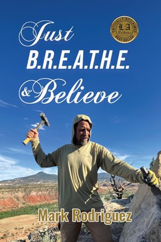 Just B.R.E.A.T.H.E & Believe von LA Tribune Publishing