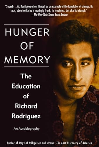 Hunger of Memory: The Education of Richard Rodriguez von Dial Press Trade Paperback