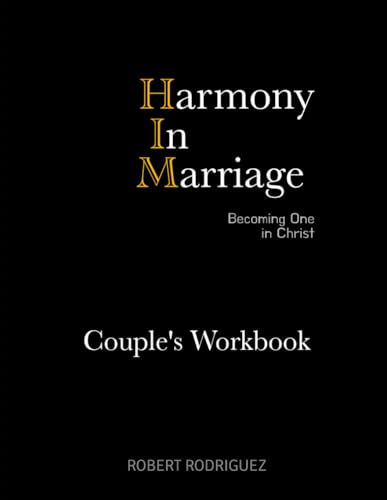 Harmony In Marriage: Couple's Workbook von Independently published