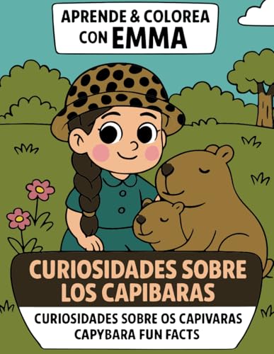 Aprende & Colorea con Emma: Curiosidades sobre los Capibaras von Independently published