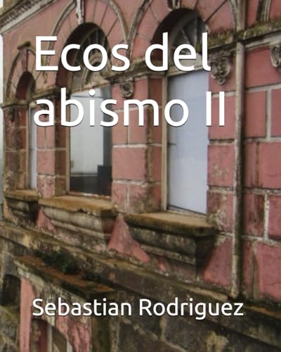 Ecos del abismo II von Independently published