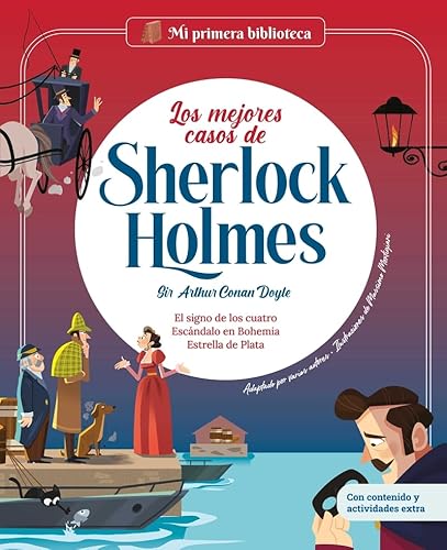 Los mejores casos de Sherlock Holmes vol.2: Estrella de Plata, El signo de los cuatro, Escándalo en Bohemia | Con juegos y actividades extra | Los ... primeros lectores. (Mi primera biblioteca) von Shackleton Kids
