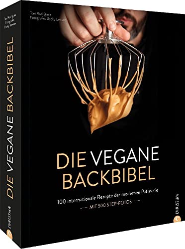 Vegan backen – Die vegane Backbibel: 100 internationale Rezepte der modernen Patisserie. Ein Standardwerk für Hobbybäcker und Profis. Vegan backen – Die vegane Backbibel: 100 internationale Rezepte der modernen Patisserie. Ein Standardwerk für Hobbybäcker und Profis.
