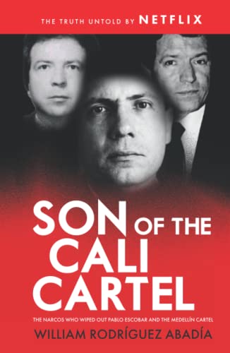 Son of the Cali Cartel: The Narcos Who Wiped Out Pablo Escobar and the Medellín Cartel von Gadfly Press