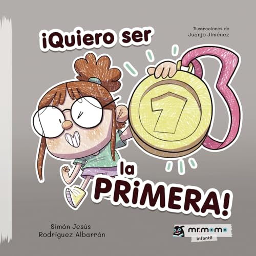 QUIERO SER LA PRIMERA (tapa blanda) von Mr. Momo
