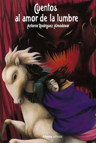 Cuentos al amor de la lumbre (Alianza Literaria (AL)) von Alianza Editorial