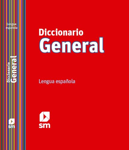 Diccionario GENERAL : lengua española von EDICIONES SM