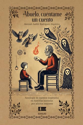 Abuelo, cuéntame un cuento von Ediquid