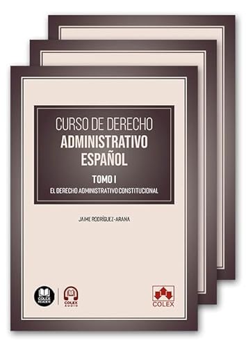 Curso de Derecho administrativo español: Curso de Derecho administrativo español (Monografías) von Colex