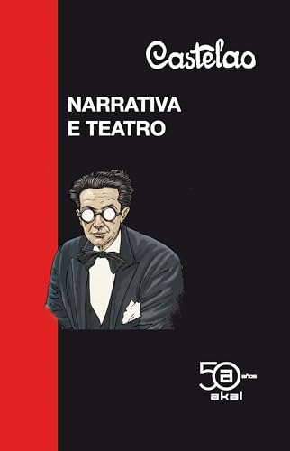 Narrativa e teatro (50 Aniversario, Band 20) von Ediciones Akal