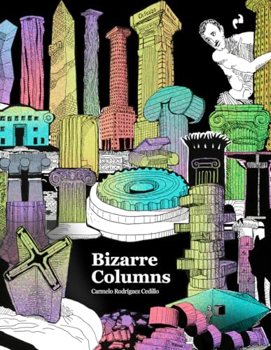 BIZARRE COLUMNS von Ediciones Asimétricas