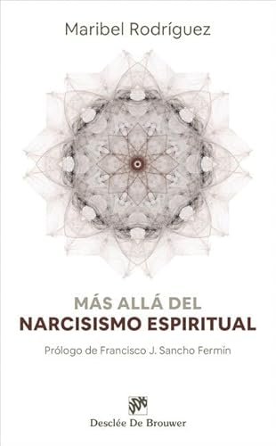 Más allá del narcisismo espiritual (Caminos, Band 155) von Desclee De Brouwer