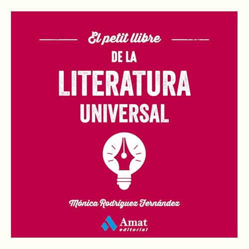 El petit llibre de la literatura universal von Amat Editorial