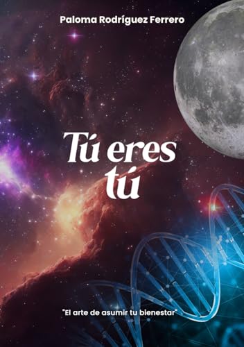 Tú eres tú: El arte de asumir tu bienestar von RH