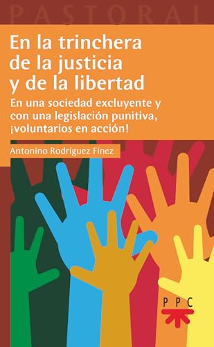 En la trinchera de la justicia y de la libertad: En una sociedad excluyente (Pastoral) von PPC EDITORIAL