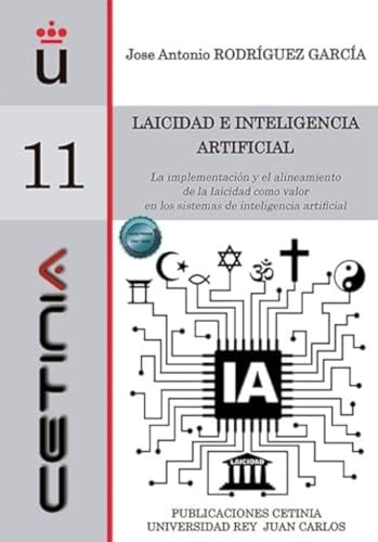 Laicidad e inteligencia artificial: La implementación y el alineamiento de la laicidad como valor en los sistemas de inteligencia artificial Laicidad e inteligencia artificial: La implementación y el alineamiento de la laicidad como valor en los sistemas de inteligencia artificial von Editorial Dykinson, S.L.