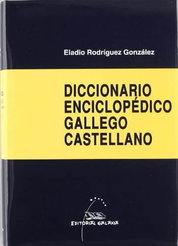 Diccionario enciclopédico gallego-castellano (Dicionarios)(volume 2) von Editorial Galaxia, S.A.