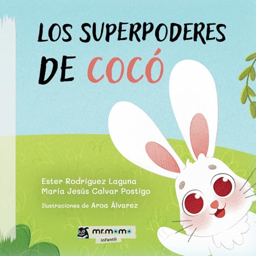 Los superpoderes de Cocó Los superpoderes de Cocó von Mr. Momo