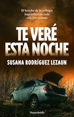 Te veré esta noche: Serie inspector Vázquez 3 (HarperBolsillo, Band 193) von Harper Bolsillo