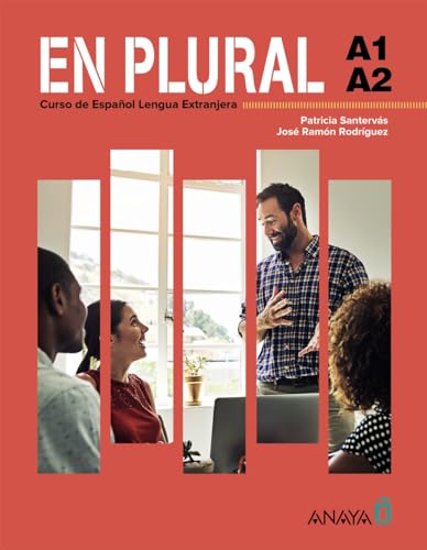 En plural A1-A2: Manual de clase para estudiantes principiantes de español von Anaya ELE