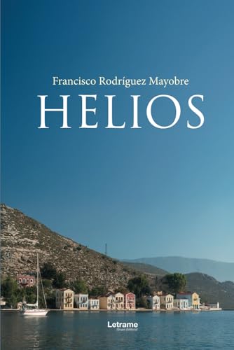 Helios (Viajes y aventuras, Band 1)