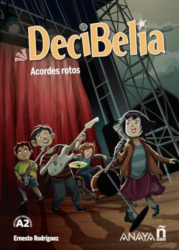 Decibelia. Acordes rotos Decibelia. Acordes rotos von Anaya ELE