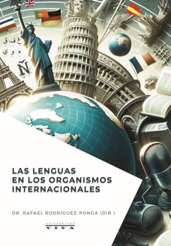 Las lenguas en los organismos internacionales (Universidad Viva, Band 29) von Didacbook