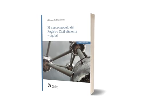 El nuevo modelo del Registro Civil eficiente y digital El nuevo modelo del Registro Civil eficiente y digital von Atelier Libros S.A.