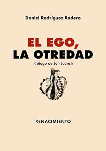 El ego, la otredad (Renacimiento, Band 155)