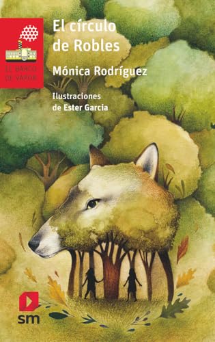 El círculo de robles (El Barco de Vapor Roja, Band 214) von EDICIONES SM