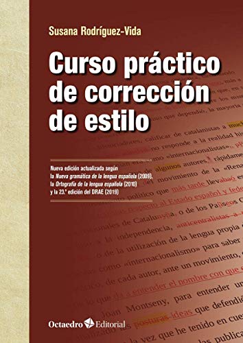 Curso práctico de corrección de estilo (Referencias) von Editorial Octaedro, S.L.