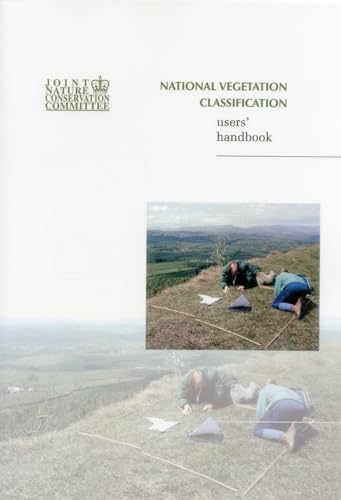 National Vegetation Classification - Users' Handbook von Pelagic Publishing Ltd