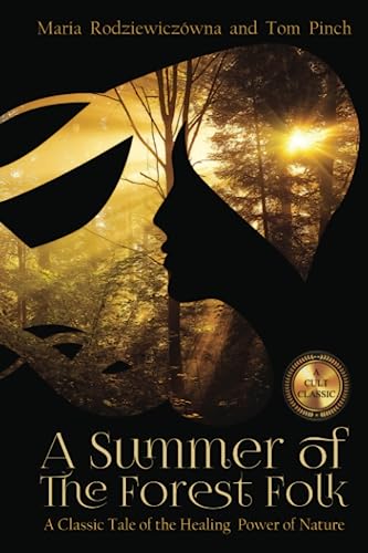 A Summer of the Forest Folk (The Wonderful World of Maria Ro)