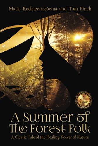 A Summer of the Forest Folk (The Wonderful World of Maria Ro) von Mondrala Press