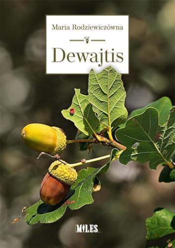 Dewajtis Dewajtis von Miles