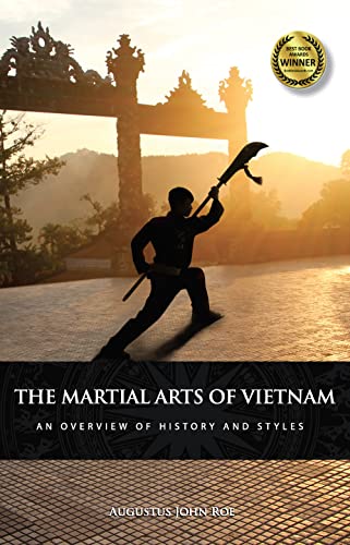 Martial Arts of Vietnam: An Overview of History and Styles von YMAA Publication Center