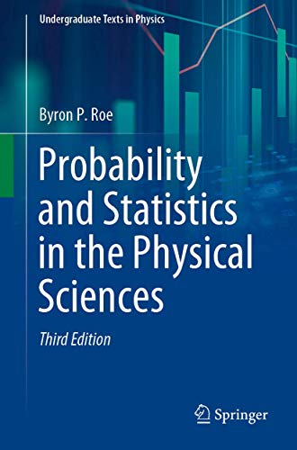 Probability and Statistics in the Physical Sciences (Undergraduate Texts in Physics) von Springer