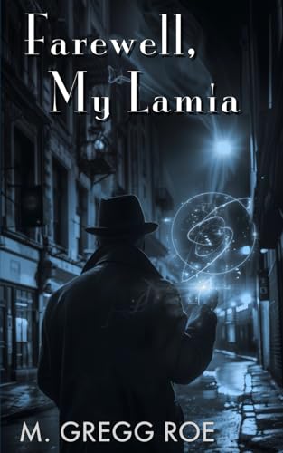 Farewell, My Lamia Farewell, My Lamia von Independently published
