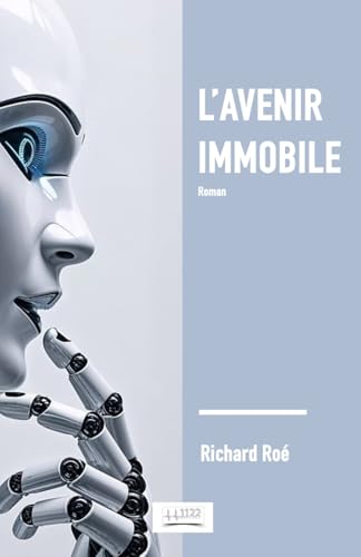 L'avenir immobile von 1122 Editions