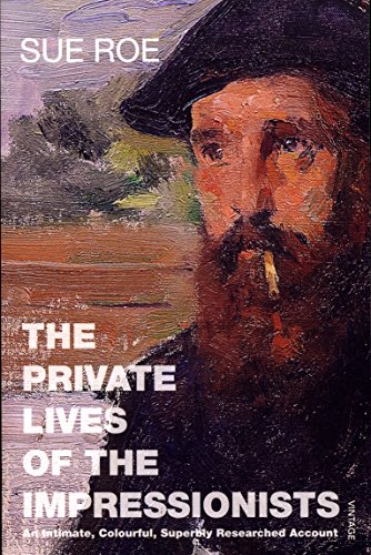 The Private Lives Of The Impressionists von Vintage