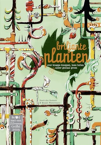 Briljante planten: over knappe knoppen, boze bollen & ander geniaal groen von Gottmer