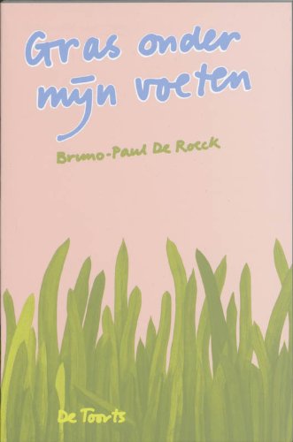 Gras onder mijn voeten: eenvoudige kennismaking met Gestalt-therapie von Toorts B.V., Uitgeverij, De