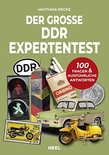 Der große DDR Expertentest: 100 Fragen & ausführliche Antworten. Teste dein Wissen mit diesem Experten-Test!