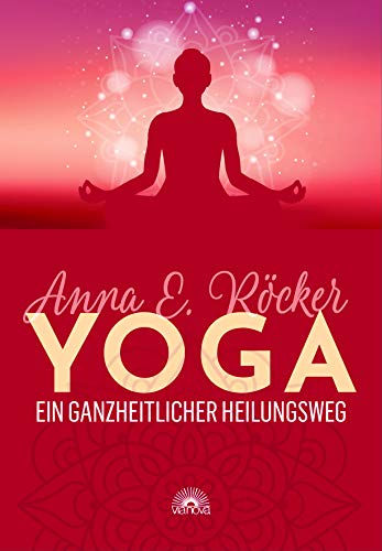 Yoga - Ein ganzheitlicher Heilungsweg: 48 Yoga-Karten mit Begleitheft. Wunderschöne Yoga-Inspirationen: ganzheitliche Übungen für Körper und Geist – Energie, Ruhe, Regeneration, innere Stabilisation Yoga - Ein ganzheitlicher Heilungsweg: 48 Yoga-Karten mit Begleitheft. Wunderschöne Yoga-Inspirationen: ganzheitliche Übungen für Körper und Geist – Energie, Ruhe, Regeneration, innere Stabilisation