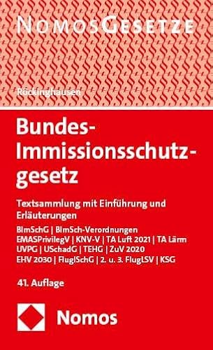 Bundes-Immissionsschutzgesetz: Textsammlung mit Einführung und Erläuterungen - Rechtsstand: 27.11.2024 (BGBl. I Nr. 367)