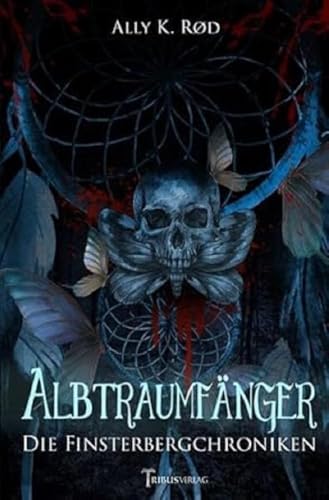 Albtraumfänger: Die Finsterbergchroniken