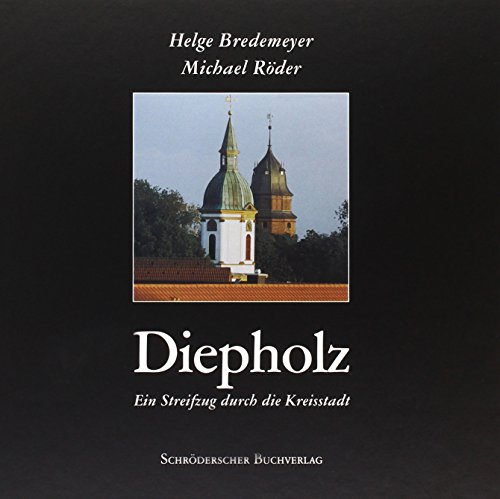 Diepholz (Städteportraits in Farbe)