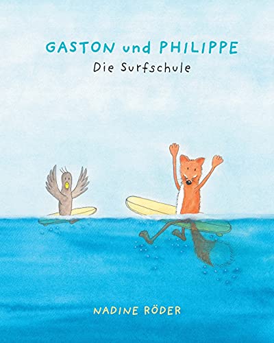 GASTON und PHILIPPE - Die Surfschule (Surfing Animals Club - Buch 2) von Blurb