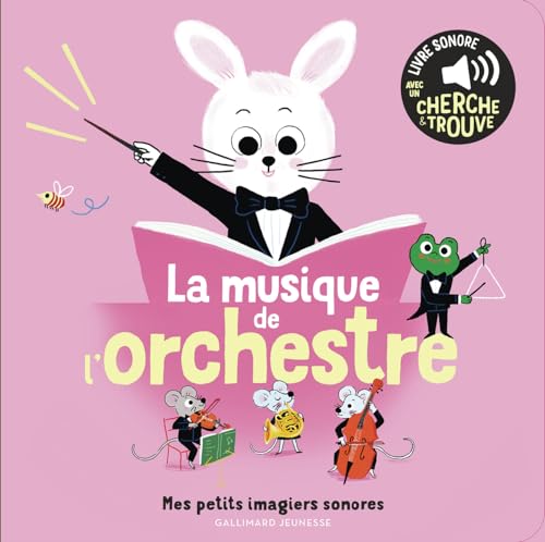 La musique de l'orchestre: Des sons à écouter, des images à regarder von GALLIMARD JEUNE